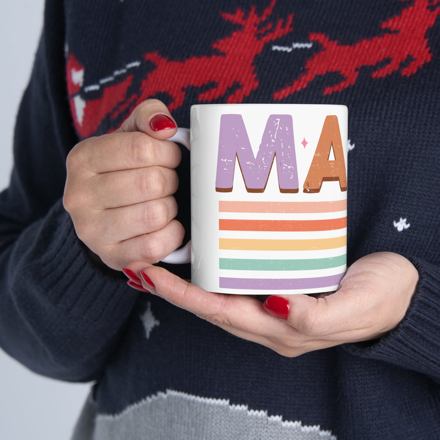 Mama You Are Ceramic Mug, 11oz